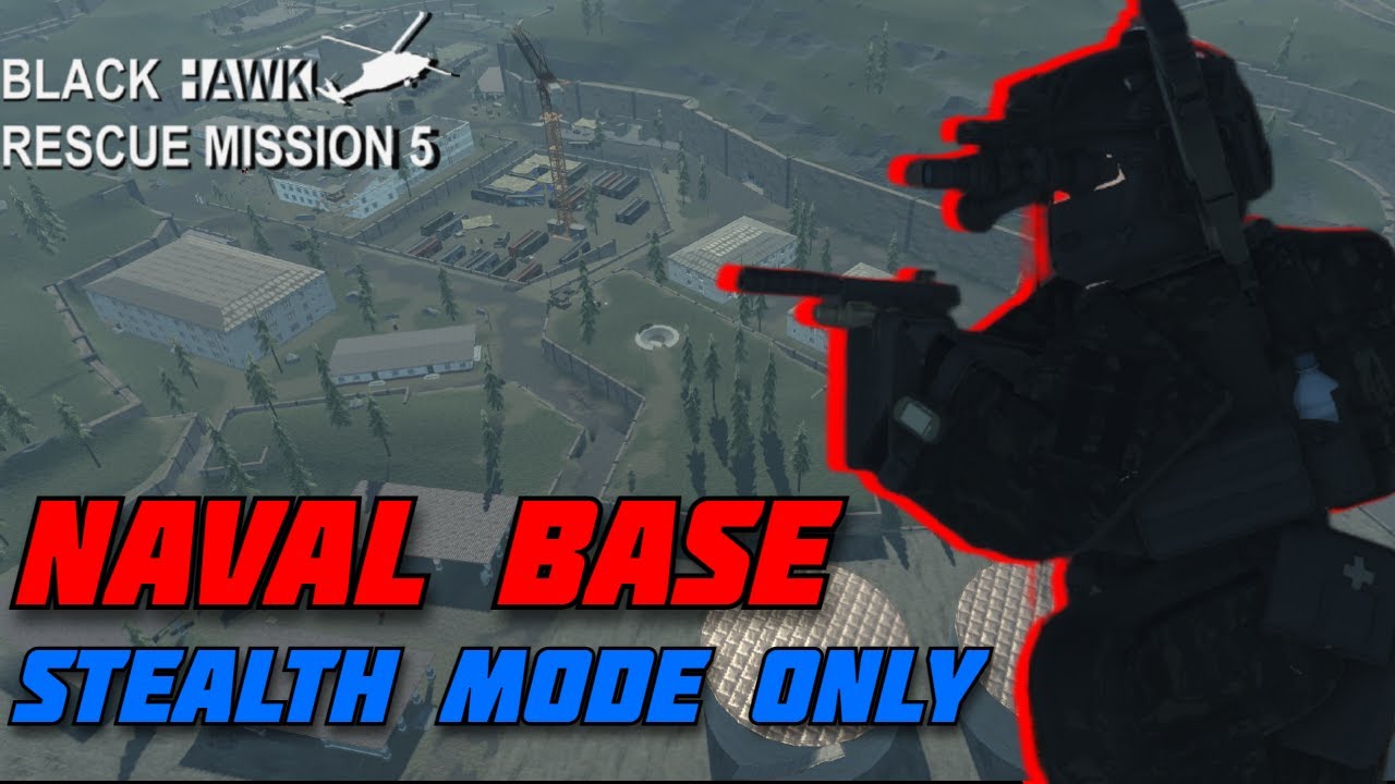 (Outdated) Solo'ing Naval Base on STEALTH MODE | Blackhawk Rescue Mission 5 | Roblox