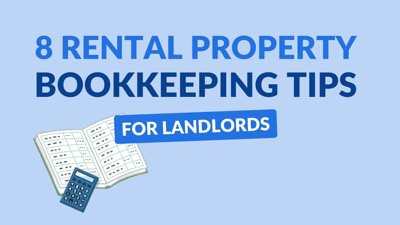 8 Top Rental Property Bookkeeping Tips for Landlords | Landlord Studio