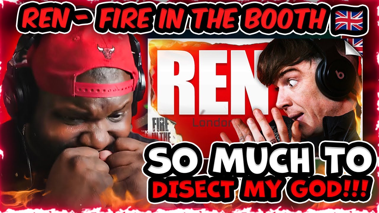 REN - Fire in the Booth 🇬🇧 | Reaction! ( BRUH LET ME THINK!!!!)