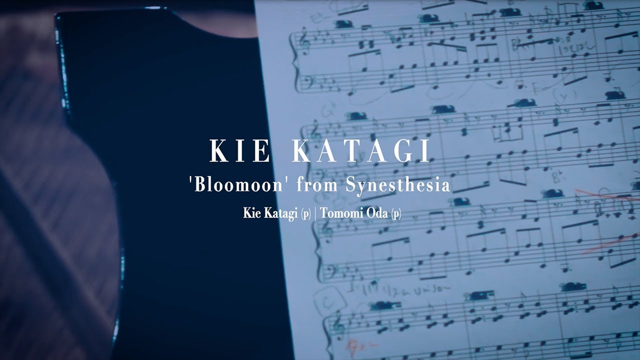 Kie Katagi | Bloomoon | with Tomomi Oda (Official Music Video)