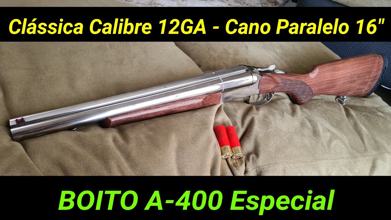 BOITO A 400 Calibre 12: Clássica Cano Curto 16