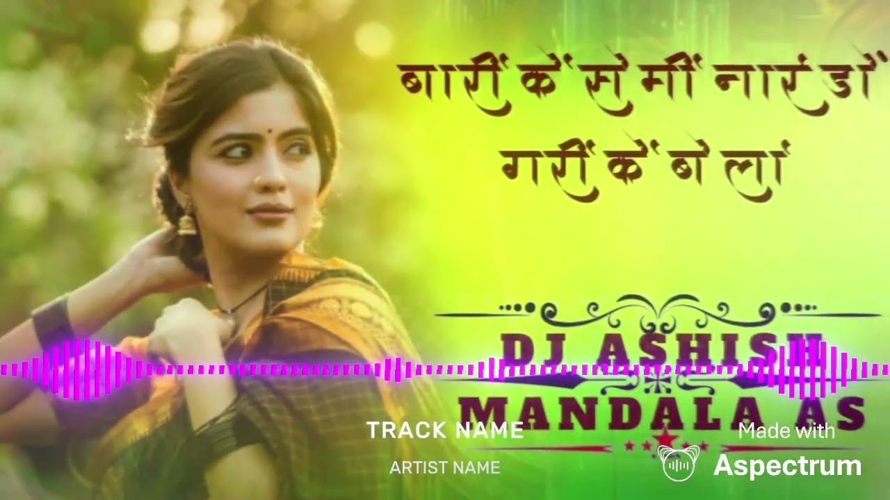 बारी_के_सेमी_नार_डोंगरी_के_बेला___DJ mixing mandala 2026 non-stop flights DJ Ashish mandala as 