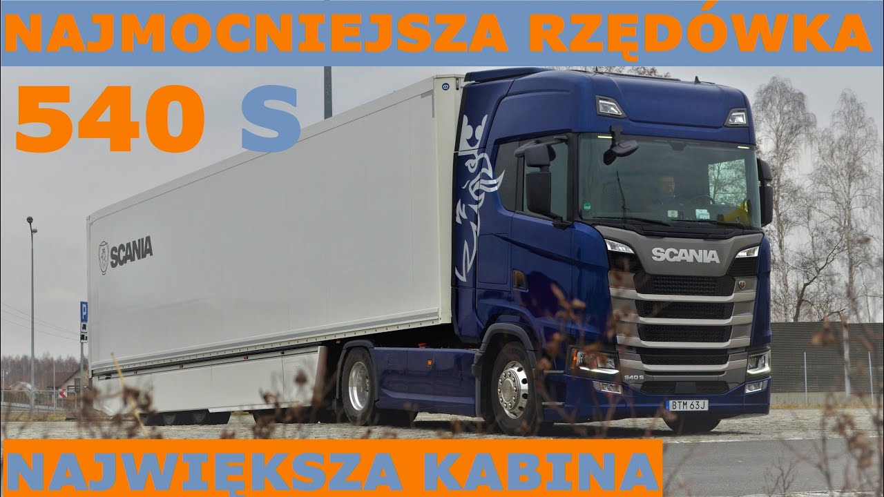 #TEST Największa kabina Scania i najmocniejsza rzęd&oacute;wka!!!  Scania 540 S