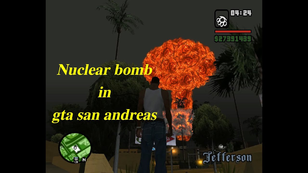 Nuclear bomb in gta san andreas | mod or secret?