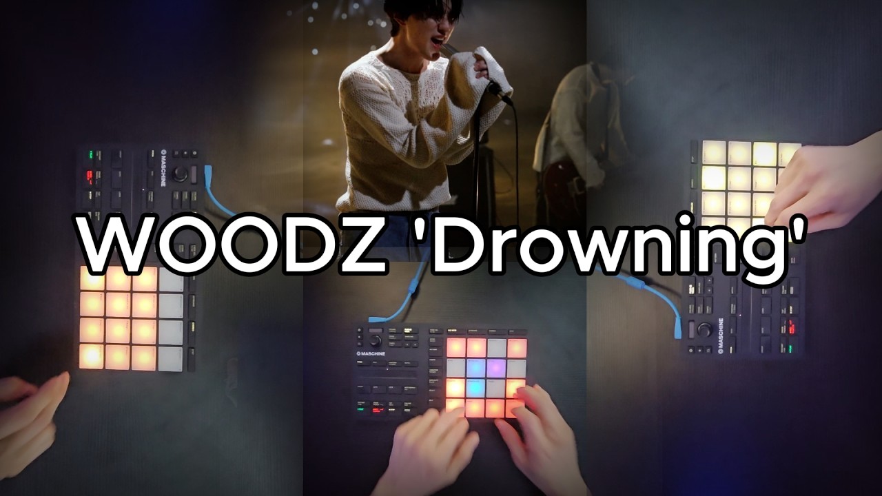 수익창출 포기 WOODZ 'Drowning' 카피 MASCHINE  #fingerdruming