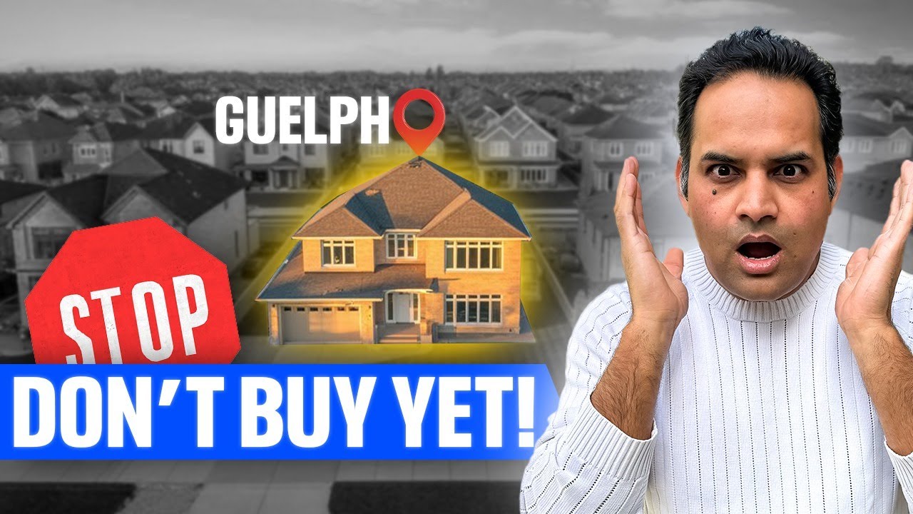 Don’t Buy a House in Guelph Until You Know This