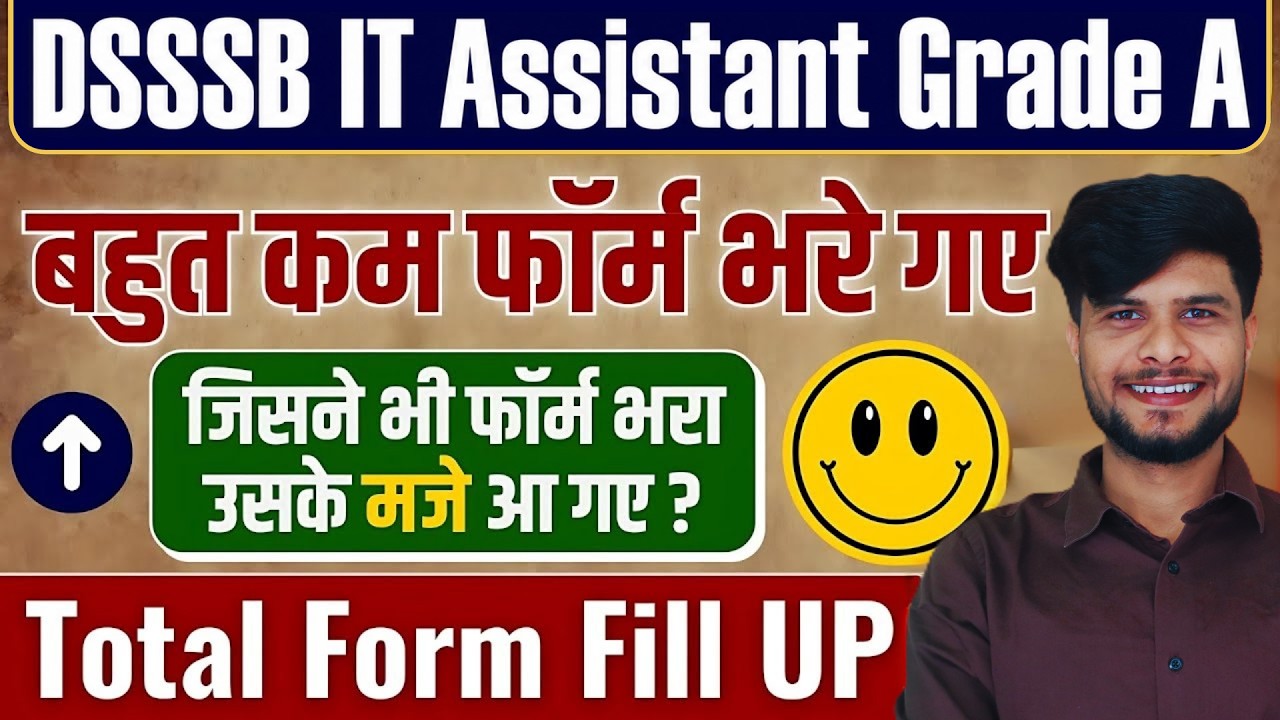 DSSSB IT Assistant Grade A Total Form Fill UP 2026 | DSSSB New Vacancy 2026 IT Assistant Grade A