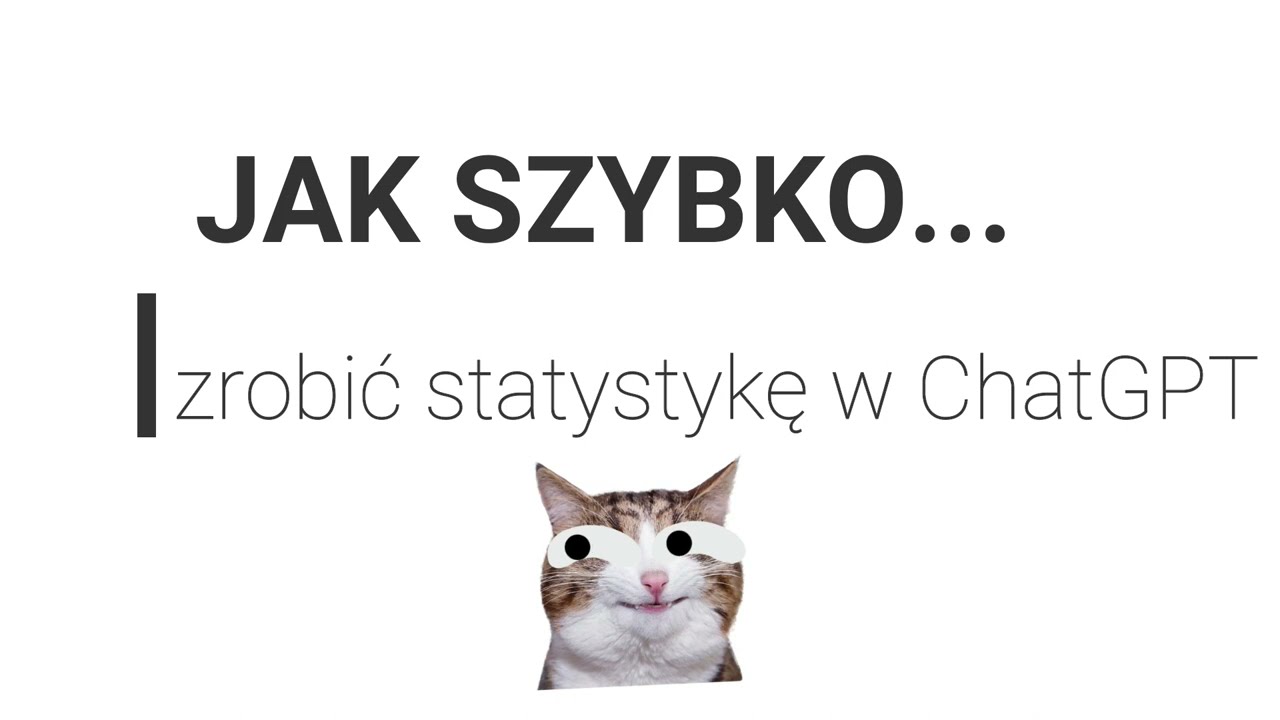 JAK SZYBKO zrobić statystykę z ChatGPT