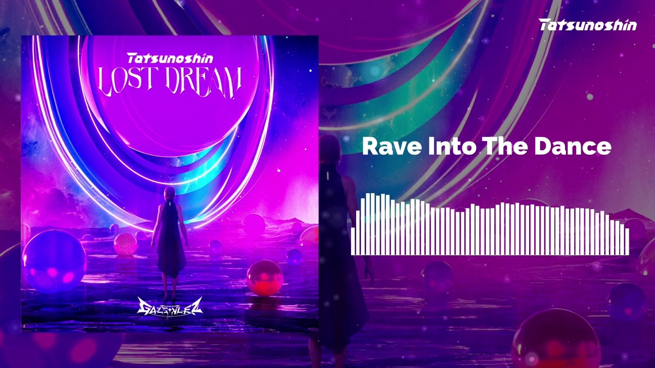 Tatsunoshin - Rave Into The Dance