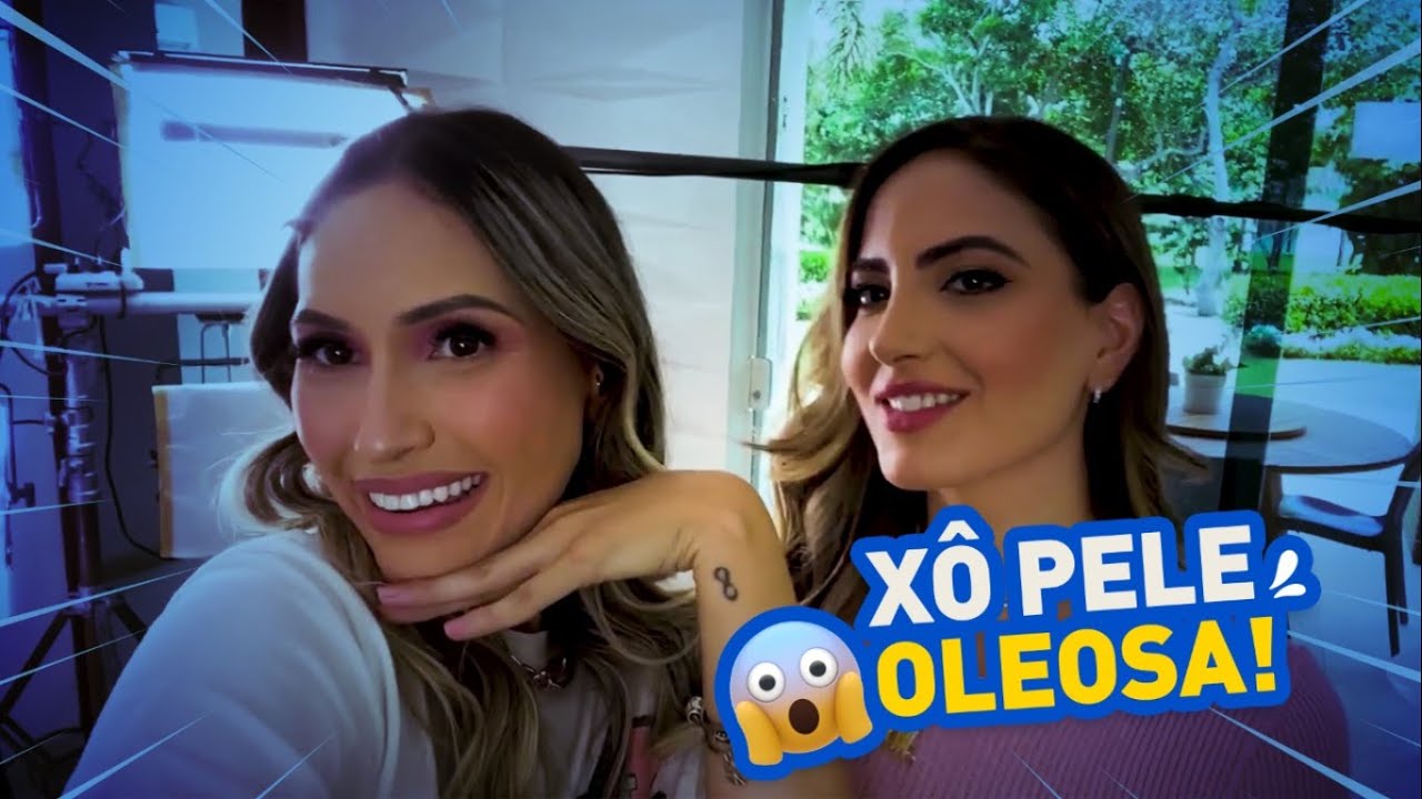 X&Ocirc; PELE OLEOSA - 7 DICAS PARA VOC&Ecirc; COMBATER A OLEOSIDADE