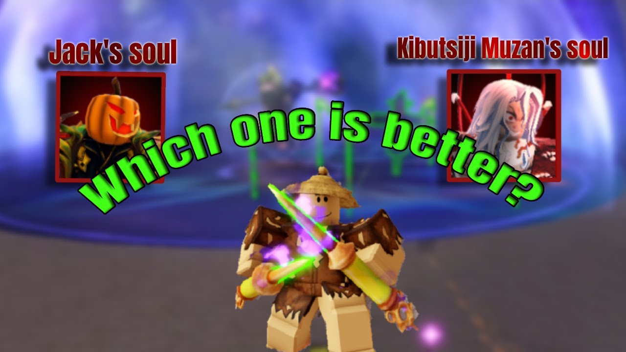 ROBLOX | Lootify | Which one is better? Jack's soul or Kibutsiji Mizan' soul?