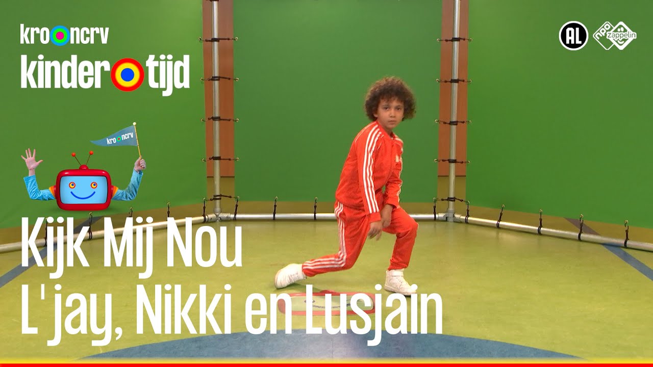 👀 Kijk mij nou - L'jay, Nikki en Lusjain (Kindertijd KRO-NCRV)