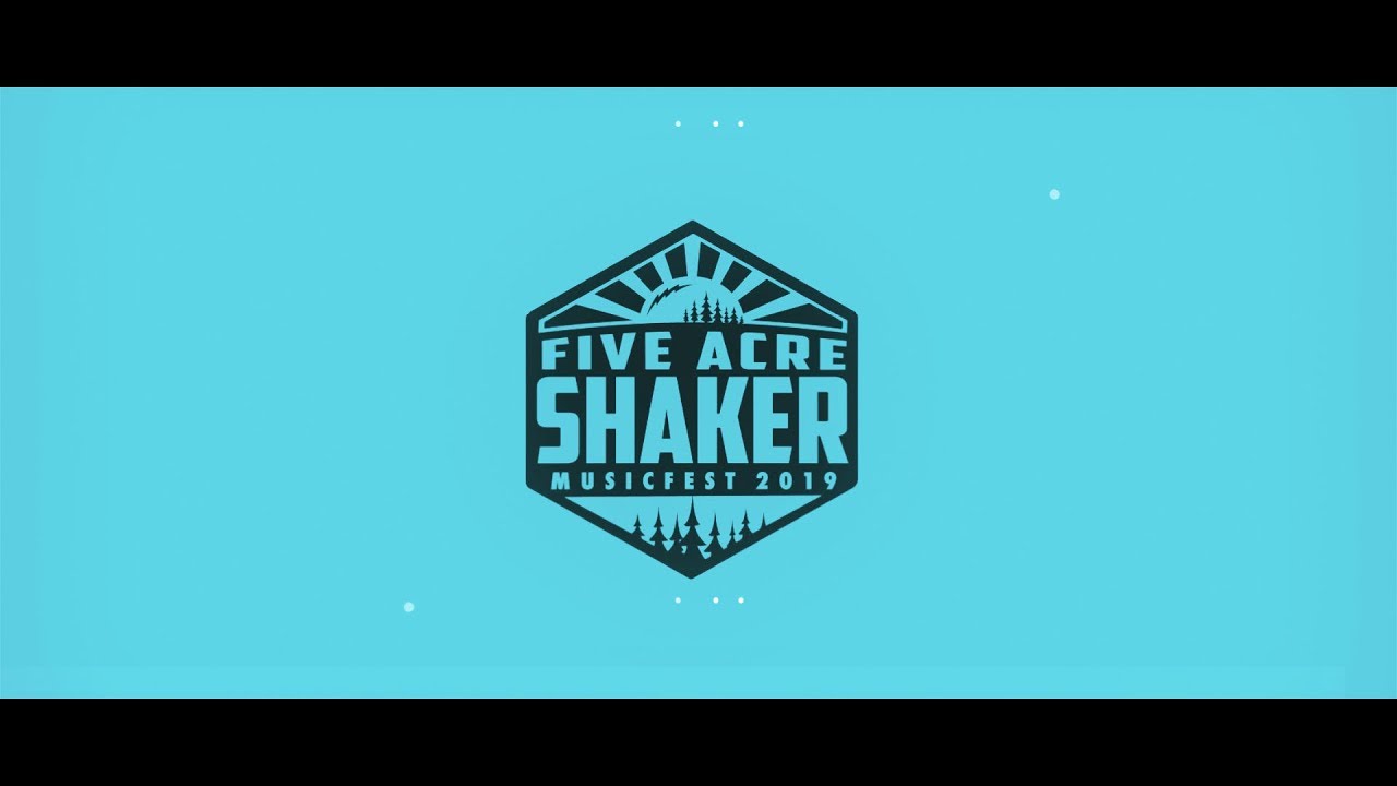 FIVE ACRE SHAKER 2019 FINAL PROMO