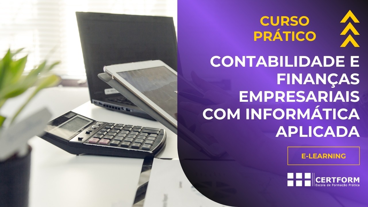 📚 Curso Prático de Contabilidade e Finanças Empresariais com Informática Aplicada - E-LEARNING