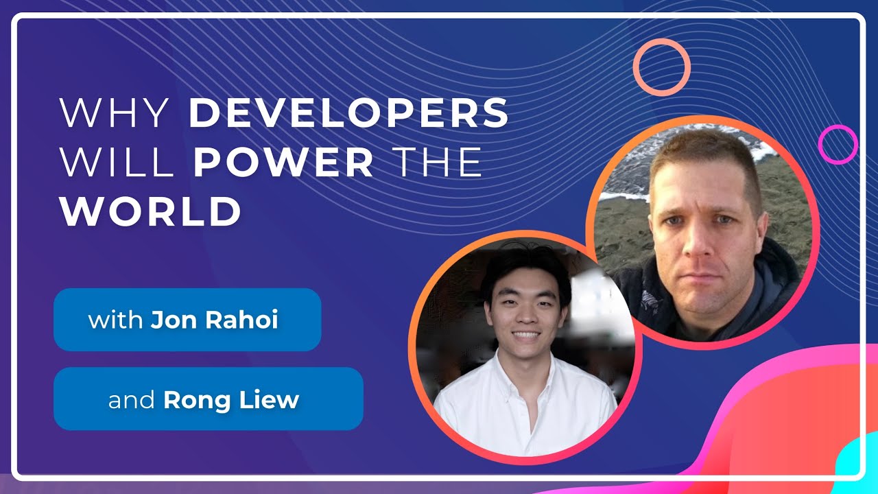Why Developers Will Power The World