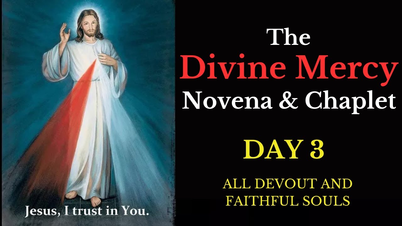 Divine Mercy Novena & Chaplet - Day 3