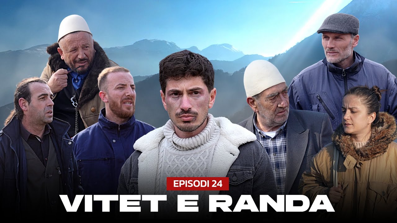 Vitet e Randa - Episodi 24 (Histori të vërteta)