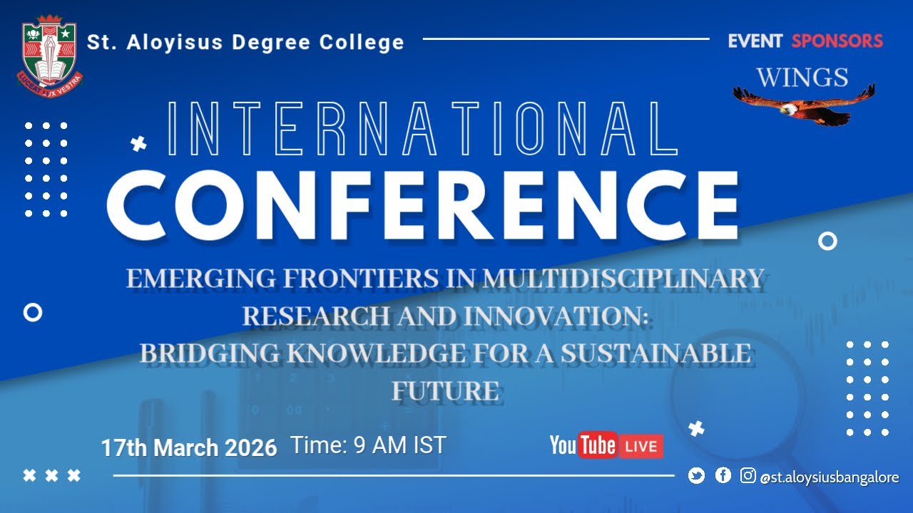 LIVE | Two-Day International Conference | St. Aloysius Degree College, Bengaluru