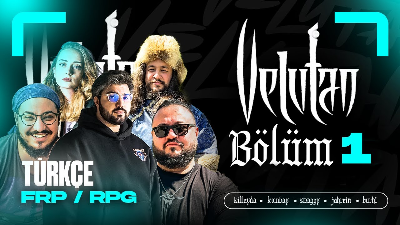 VELUTAN Bölüm #1 | TÜRKÇE FRP / RPG w/