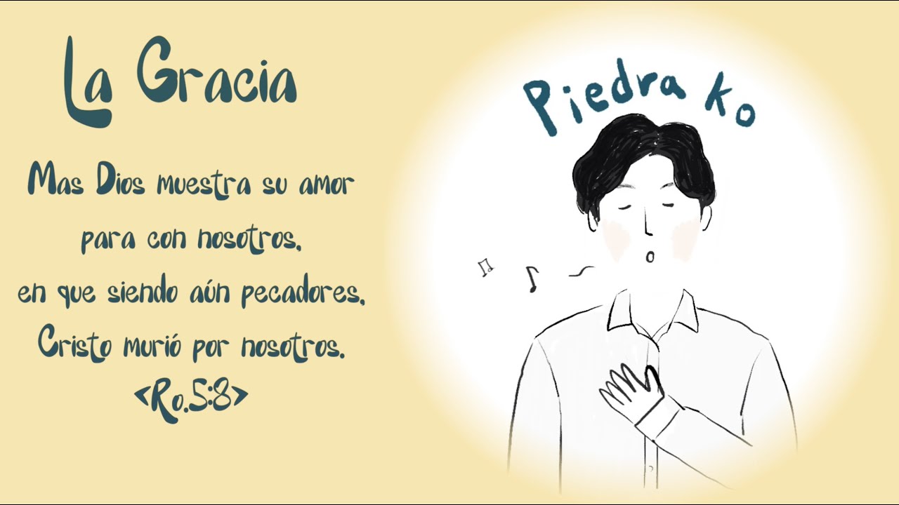 [La Gracia] “은혜” - Alabanza cristiana covered by Una piedra
