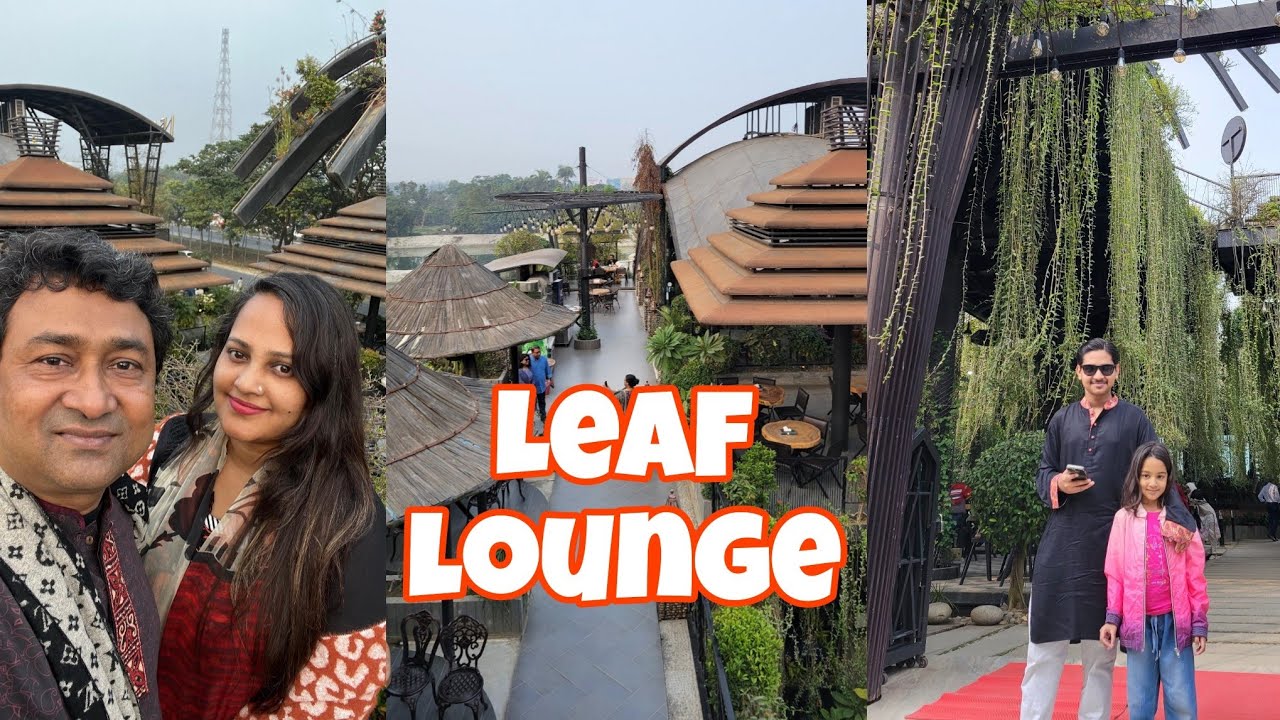 Leaf Lounge| 🍃লীফ লাউন্জ| Most Beautiful Rooftop Restaurant|