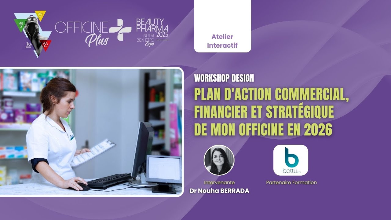 Workshop design : plan d'action commercial, financier et stratégique de mon officine en 2026