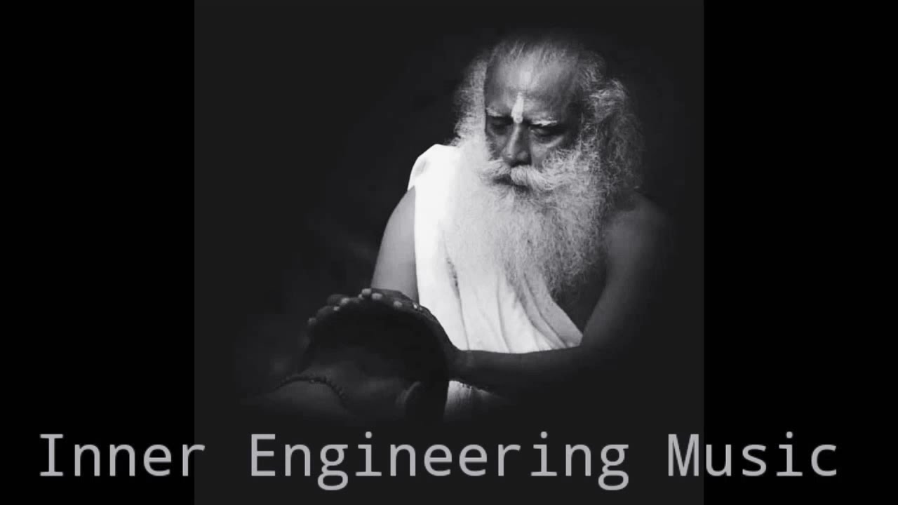 Inner Engineering Program Music || Meditation Music ||Sadhguru