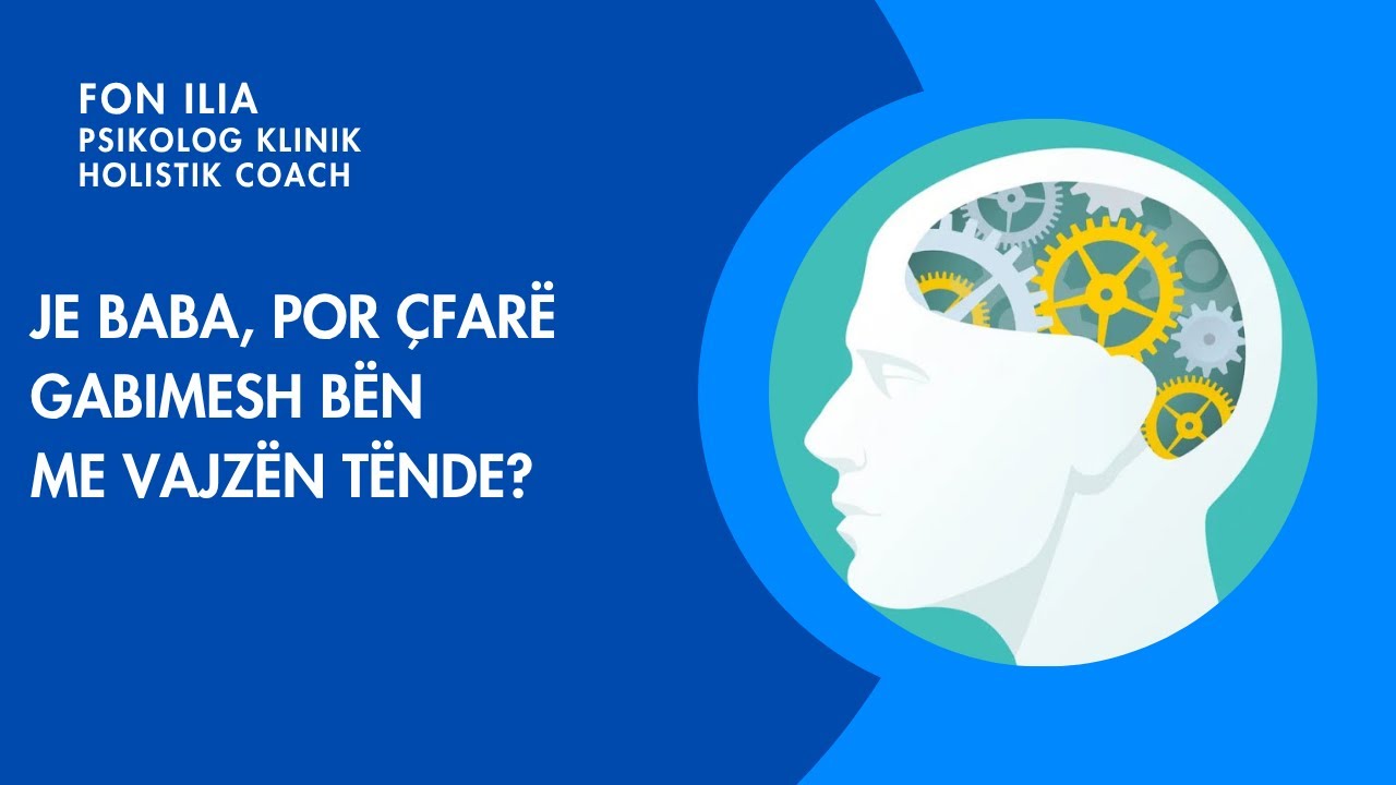 Je baba, por çfarë gabimesh bën me vajzën tënde?
