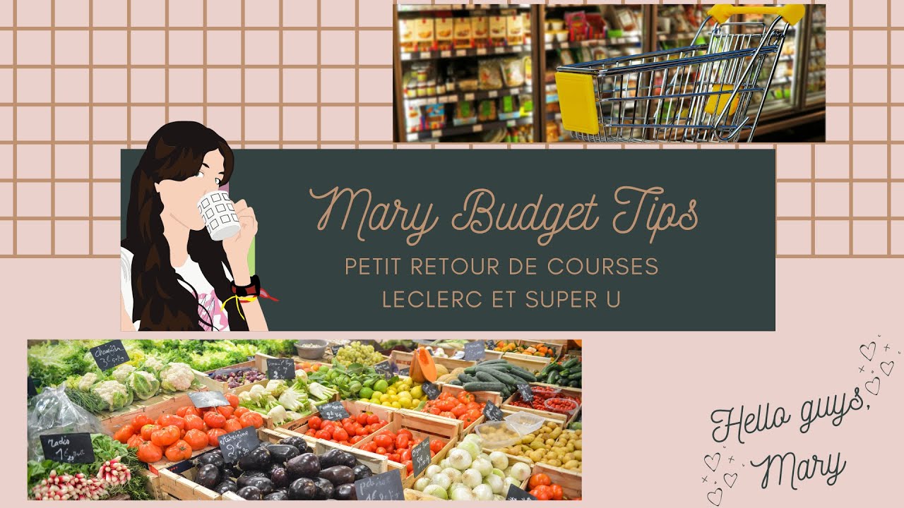 PETIT RETOUR DE COURSES - LECLERC ET SUPER U