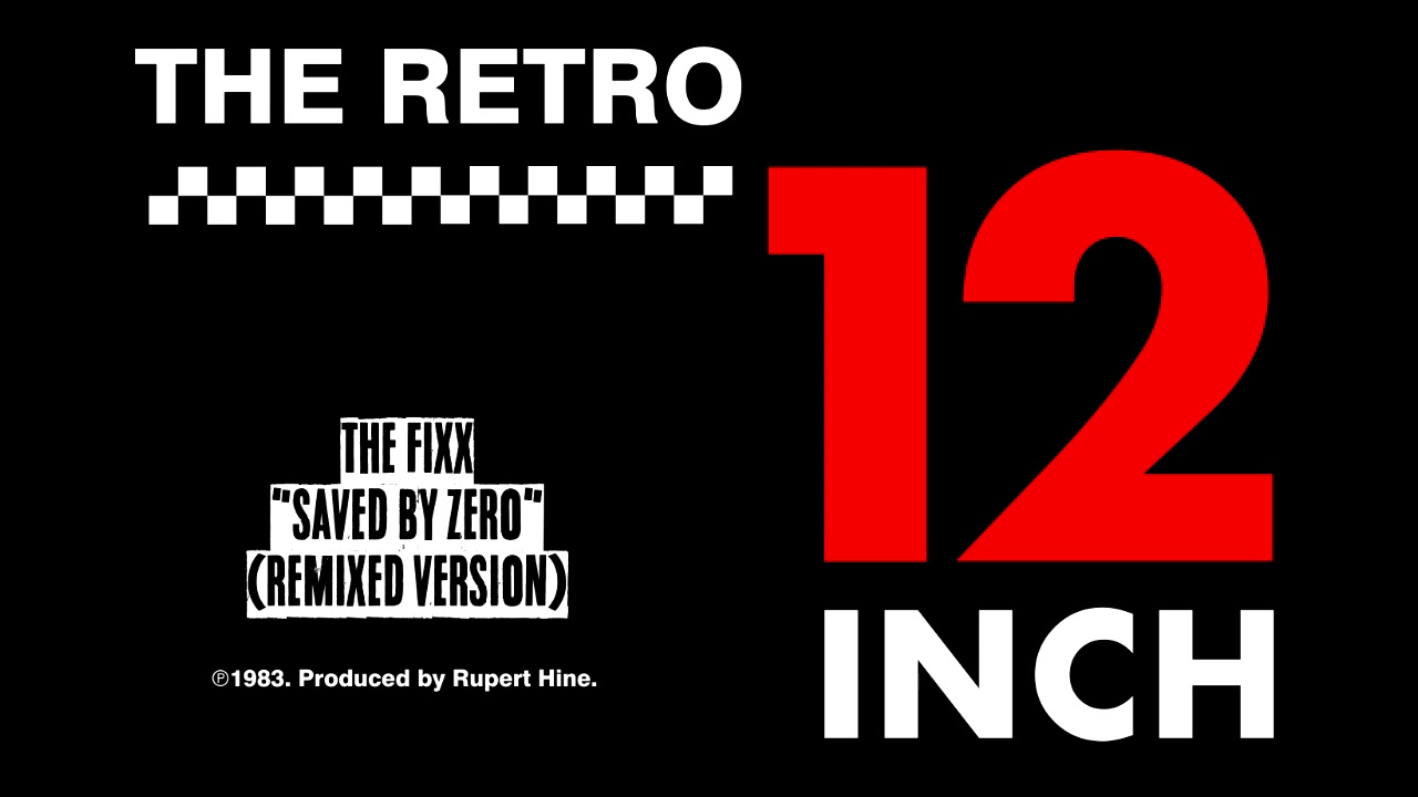 The Fixx - Saved By Zero (Remixed Version)