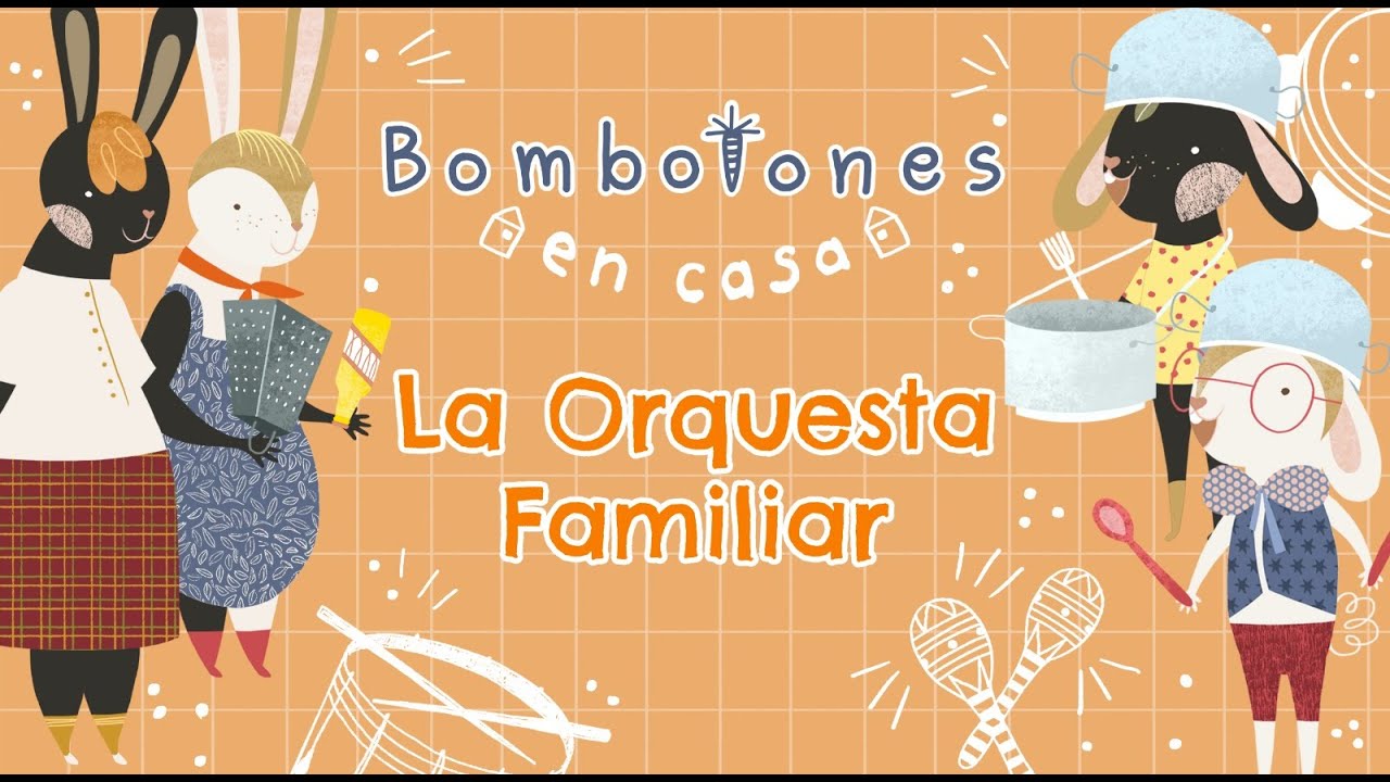 Bombotones en Casa: La Orquesta Familiar.