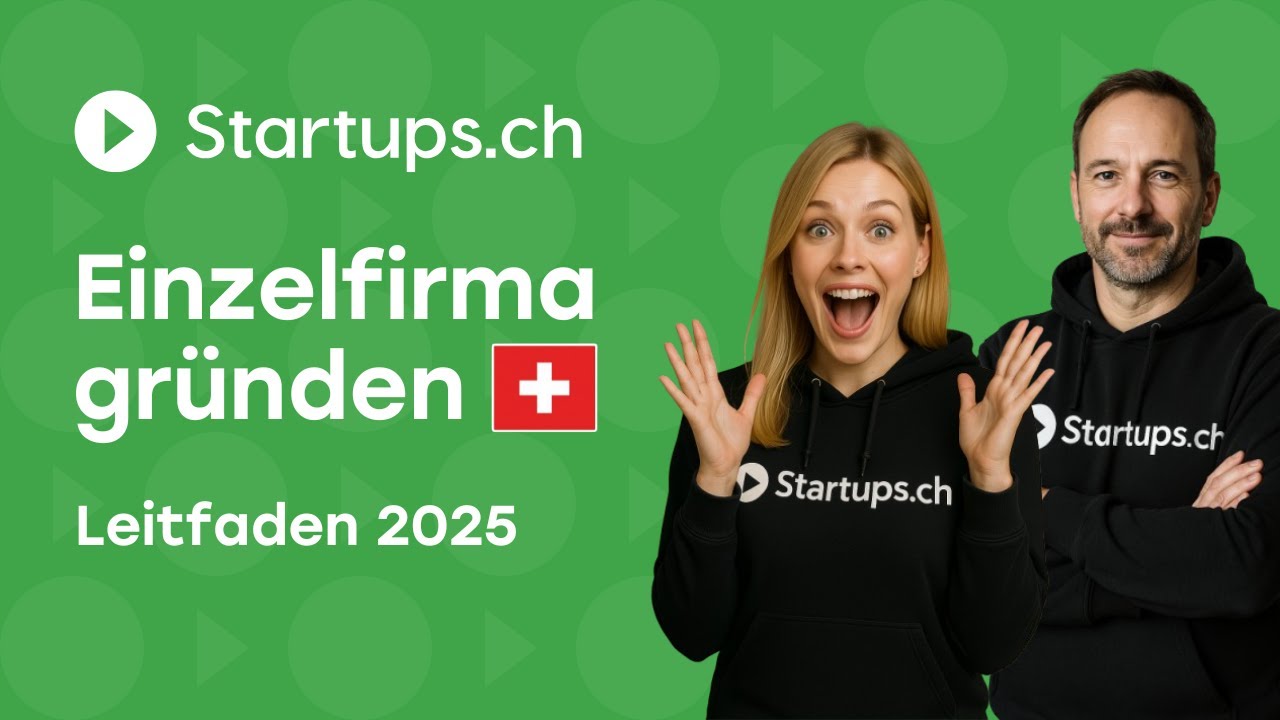 🇨🇭 Einzelfirma gründen in der Schweiz: Leitfaden 2025