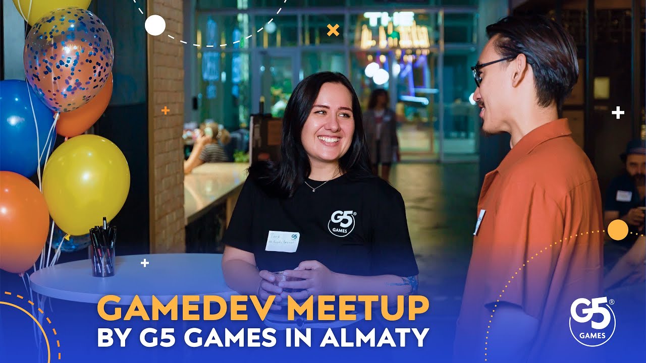 GAMEDEV MEETUP by G5 GAMES in Almaty