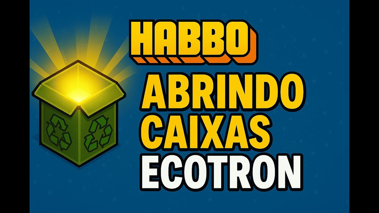 Abrindo +100 caixas ecotron ( Furni-matic) - Habbo Hotel