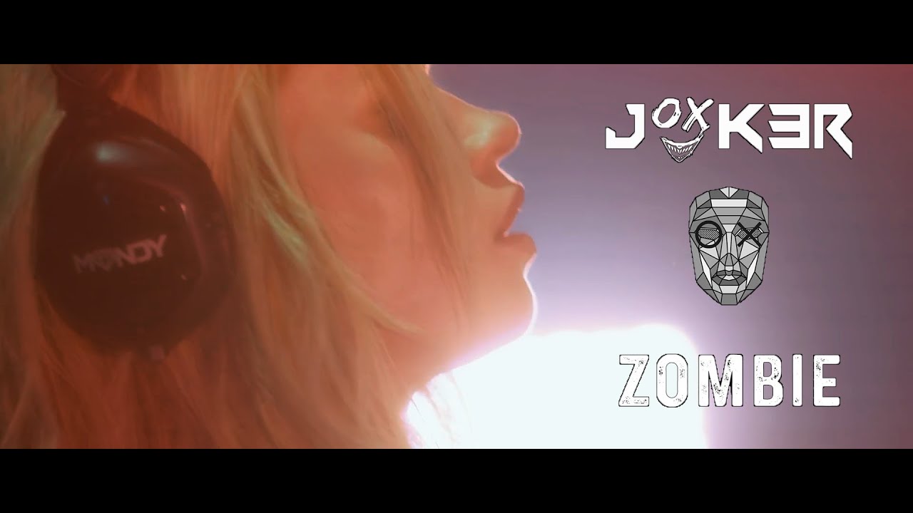 JOK3R x OX - Zombie
