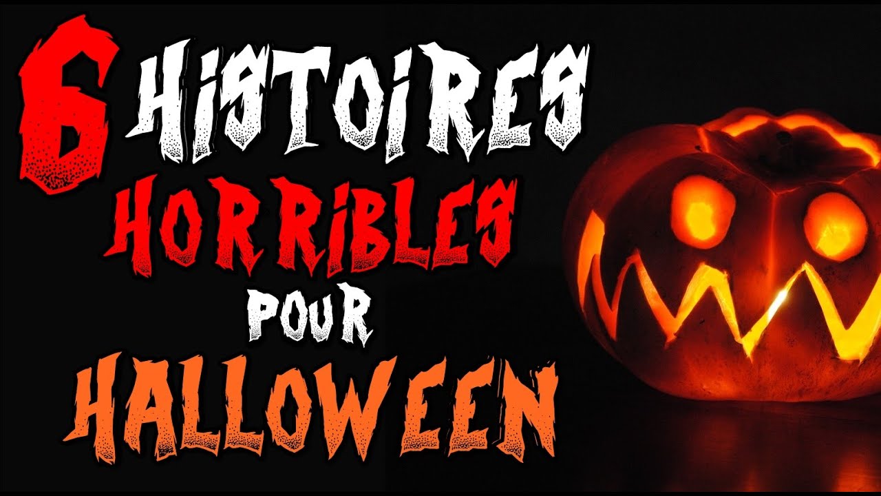 6 Histoires d'Horreur sur HALLOWEEN !!!  (Racontées par 5 conteurs)