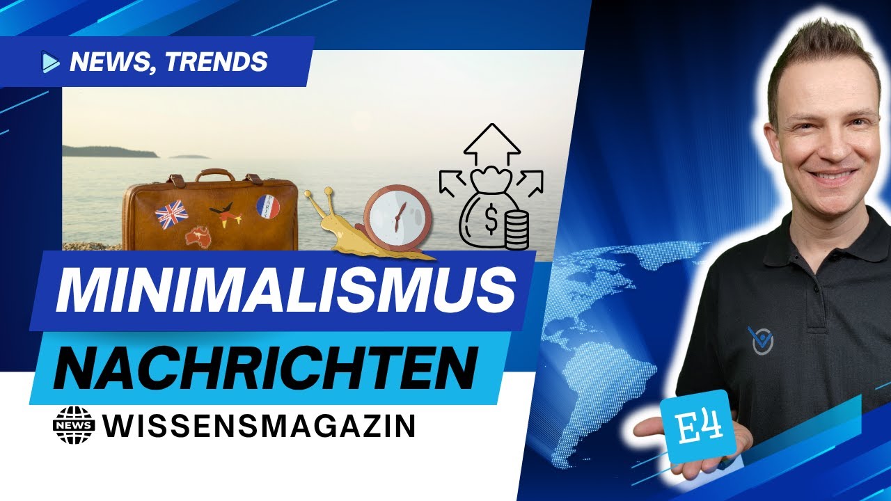 Minimalismus News 2025: Finanzen, Slow Travel & Neue Hobby Trends (E4)