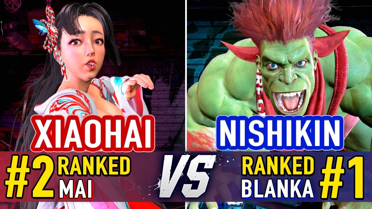 SF6 🤜 Xiaohai (#2 Ranked Mai) vs Nishikin (#1 Ranked Blanka) 🤛 SF6 High Level Gameplay