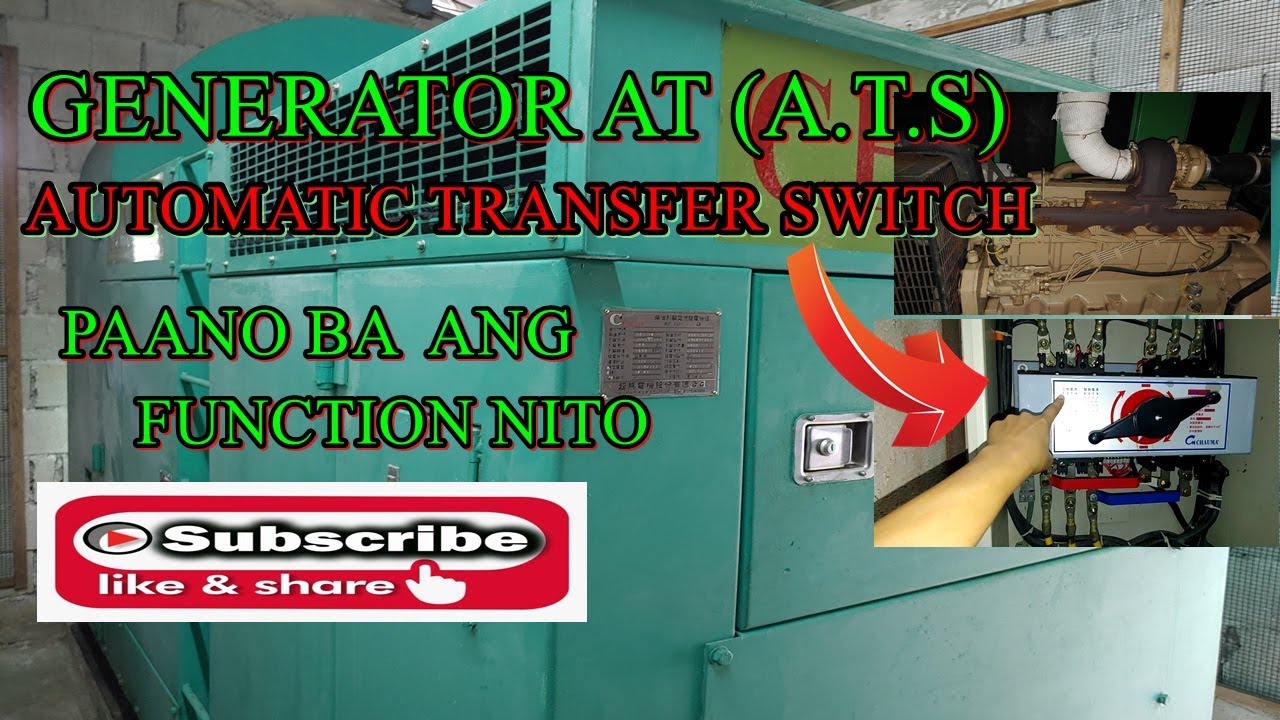 GENERATOR (A.T.S) AUTOMATIC TRASFER SWITCH PAANO BA ANG FUNCTION NITO