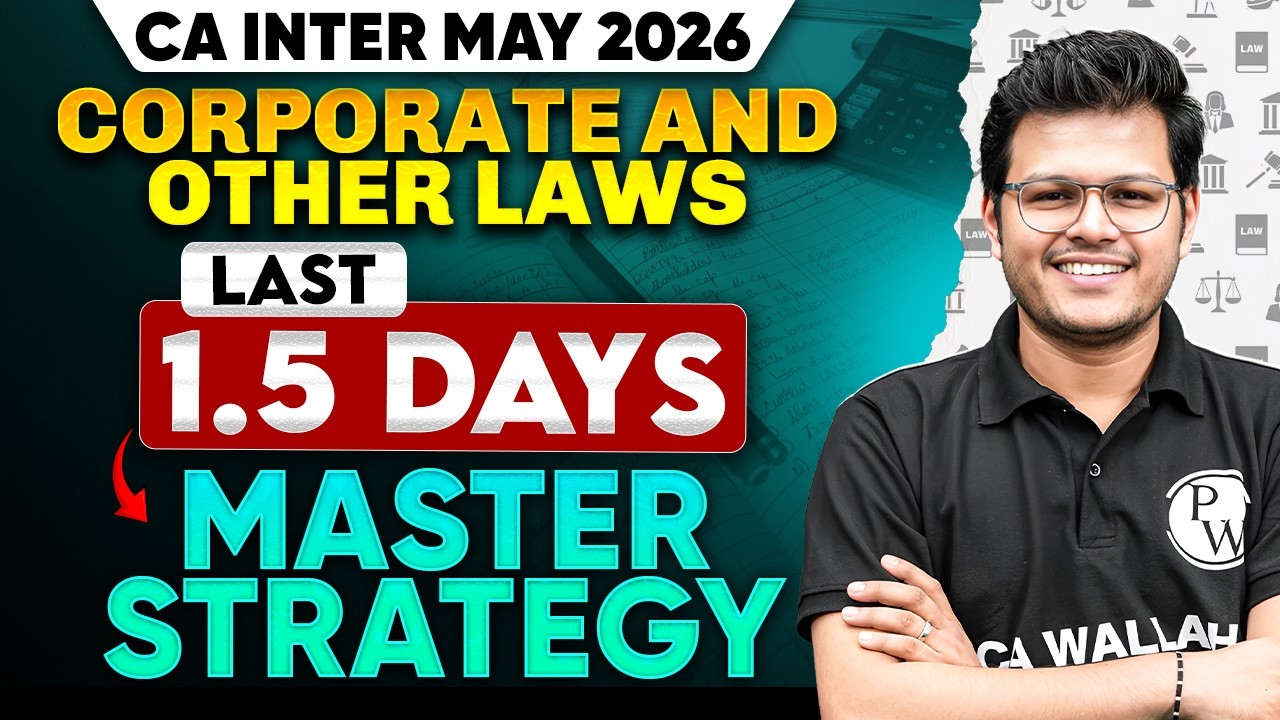 🚨 CA Inter Law Last 1.5 Days Strategy🔥| Corporate & Other Laws May 2026 | Master Revision Plan