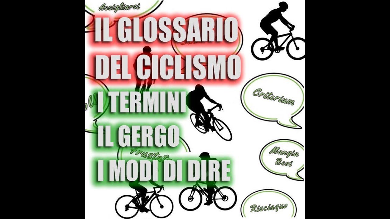 Sai parlare come un ciclista? Ascolta il glossario del ciclismo.