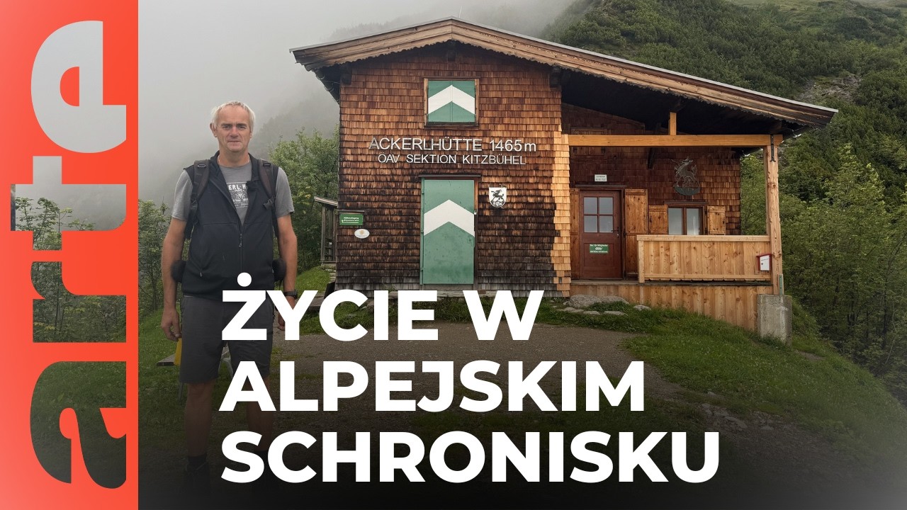 Nowi gospodarze alpejskich schronisk | ARTE.tv Dokumenty