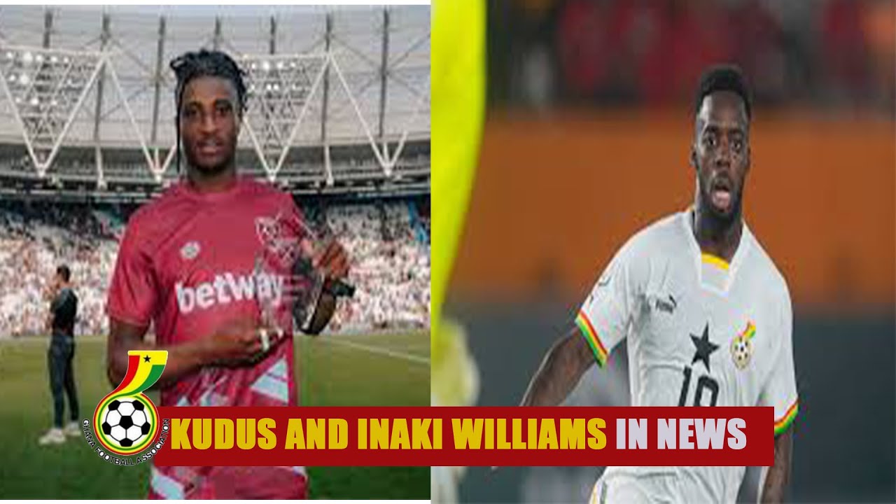 LATEST NEWS:KUDUS AND INAKI WILLIAMS PRAISE BY FORMER MALI KANOUTE,RICHMOND LAMPTEY TO RWANDA......