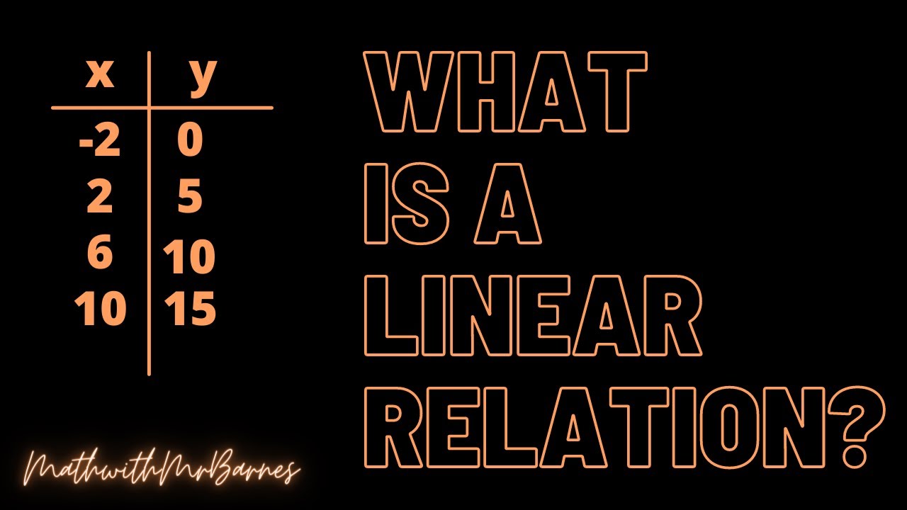 What is a Linear Relation? Find the equation from a table.