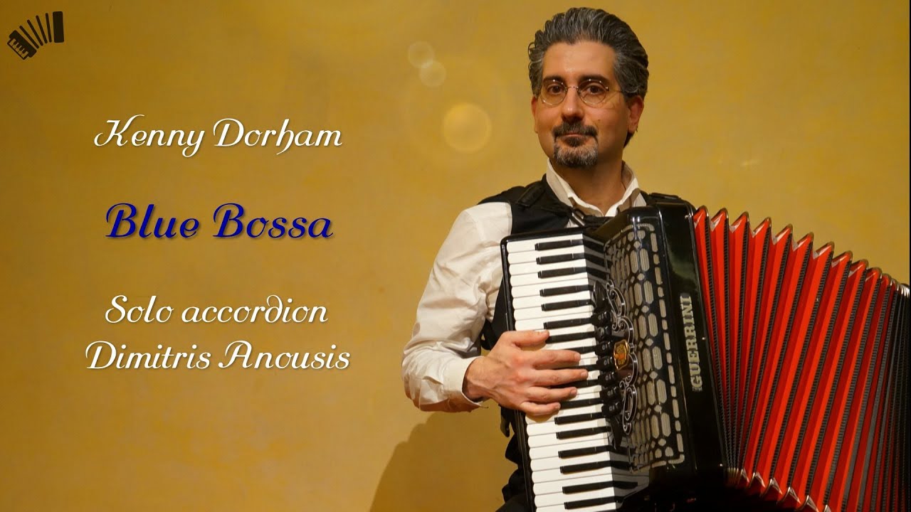 Blue Bossa - Amazing solo accordion arrangement