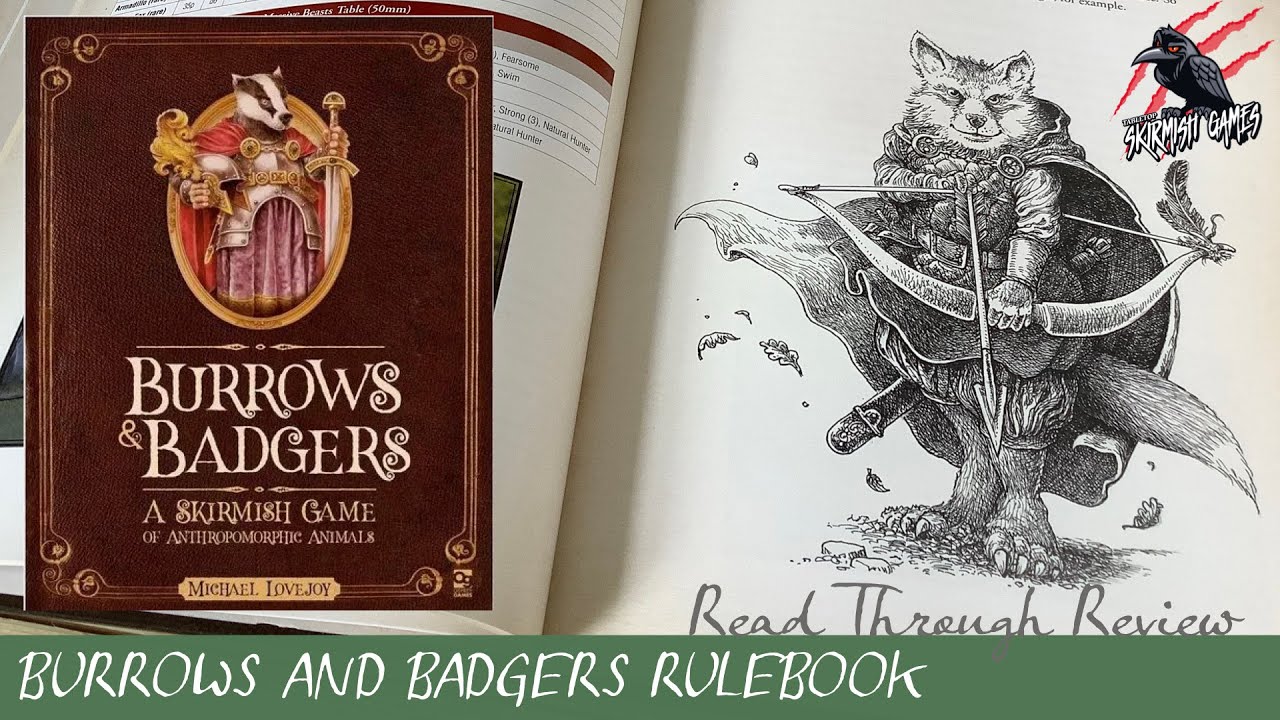 BURROWS & BADGERS RULEBOOK READ THROUGH REVIEW - Overview Of The Anthropomorphic Skirmish Game Book
