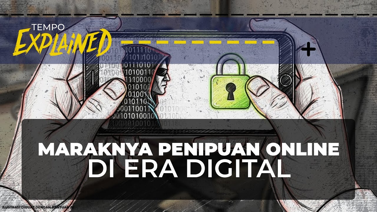Cara Jitu Terhindar Penipuan Online | Explained
