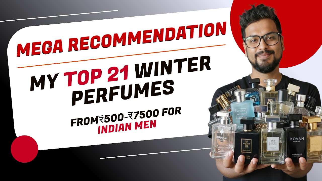 21 Must-Try Winter Perfumes for Indian Men on a ₹500-₹7500 Budget