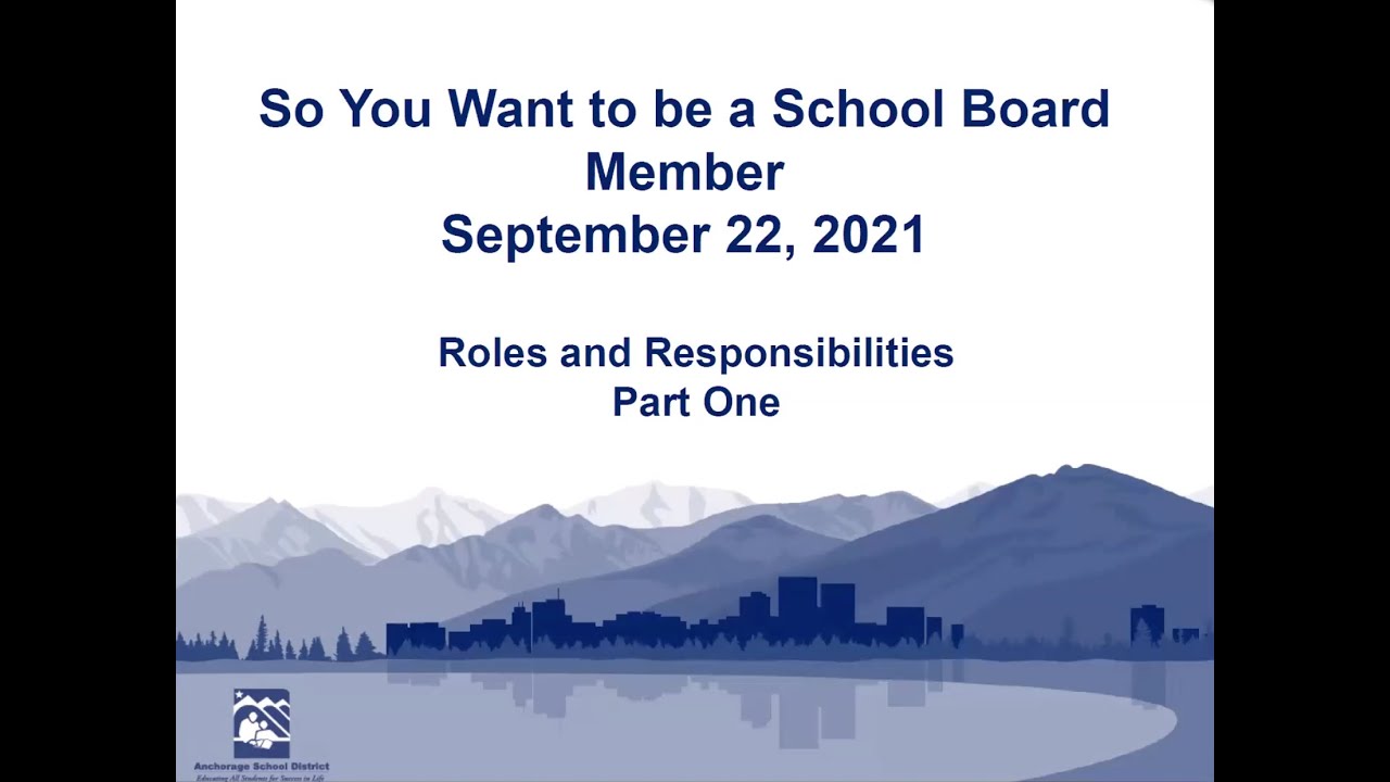 School Board Member Roles and Responsibilities Pt  1
