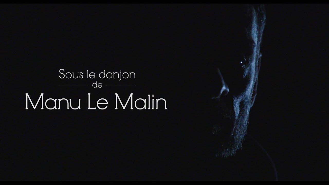 Sous le donjon de Manu Le Malin (full version)